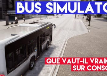 BUS SIMULATOR : Une vraie simulation pointue ?